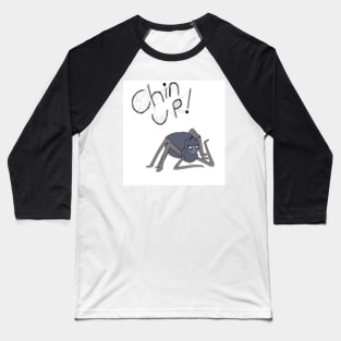 Chin Up! Baseball T-Shirt